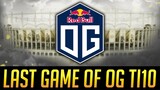 Last Game of OG in TI10 - GGWP!