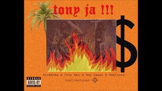 NICKNVME X CHUN WEN X GUY JAMES X PEE CLOCK - TONY JA  [Official Audio]