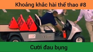 Khoảnh khắc hài thể thao p8