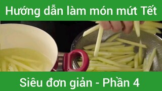 Hướng dẫn làm món mứt Tết siêu đơn giản #4