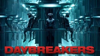 Daybreakers (2009) วันแวมไพร์ครองโลก