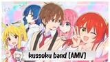kussoku band| AMV | Bochi the rock