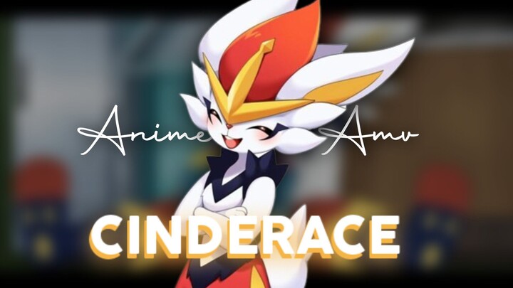 Amv Anime Pokemon || Cinderace 🔥