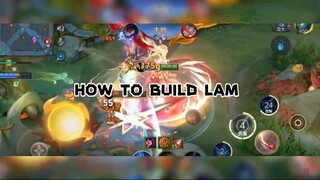 HOW TO BUILD LAM