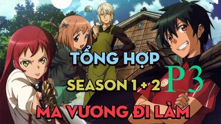 Tóm Tắt " Ma Vương Đi Làm " | P3 | AL Anime