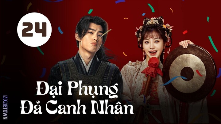 Tập 24| Đại Phụng Đả Canh Nhân - Guardians of the Dafeng (Vương Hạc Đệ, Điền Hi Vi,...).