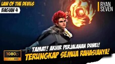 TAMAT‼️ YANG TADINYA DIREMEHKAN, SEKARANG SUDAH DIDEWA DEWAKAN🔥🥶❗️- Law Of The Devils Bagian 4