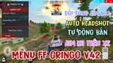 Menu GRINGO XP V42 Menu Tiếng Việt Aimkill, Fix Văng 100% Hack Free Fire Ob 37