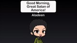 Gacha Life Parodies | General Admiral Aladeen