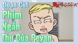 [Tokyo Revengers] Đoạn Cut | Phim Ngắn - Thư Của Peyan