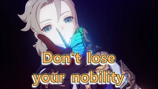 Don't lose your nobility