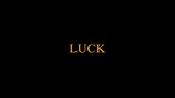 Luck (2022) - HollyMovieHD