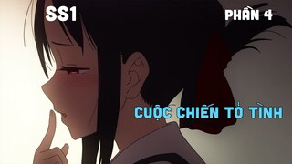 Tóm Tắt Anime: " Cuộc chiến tỏ tình " | SS1 Phần 4/4 | Teny Sempai