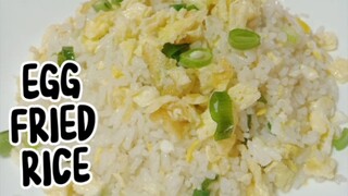 EGG FRIED RICE Ganito lng gawin mo sa kanin mo siguradong masisiyahan ka.