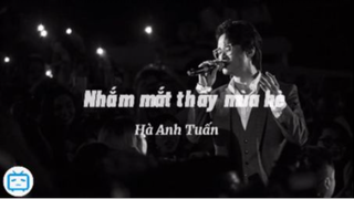 Nhắm Mắt Thấy Mùa Hè  Hà Anh Tuấn  Lyrics Video #nhactre