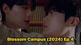 Blossom Campus (2024) Ep.4 Eng Sub