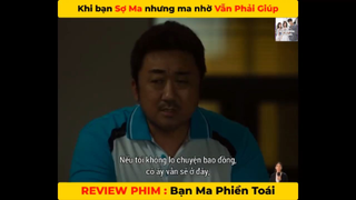 (p4) Bạn Ma Phiền Toái #ReviewphimHan