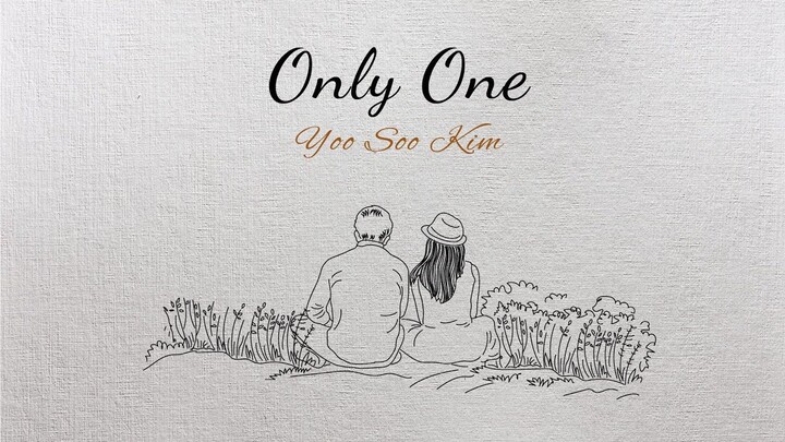 Only One - Yoo Soo Kim