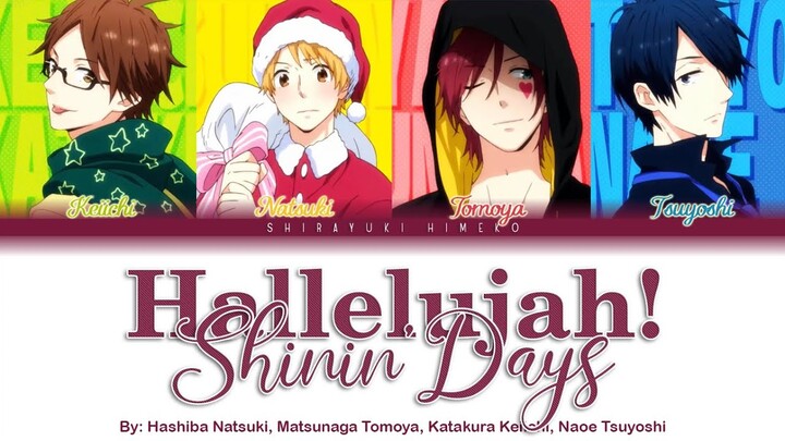 Hallelujah! Shinin' Days | Natsuki, Tomoya, Keiichi, Naoe | Full ROM / KAN / ENG Color Coded Lyrics