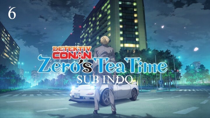 Zero's Tea Time Episode 6 (END) Sub Indo / Zero no Tea Time