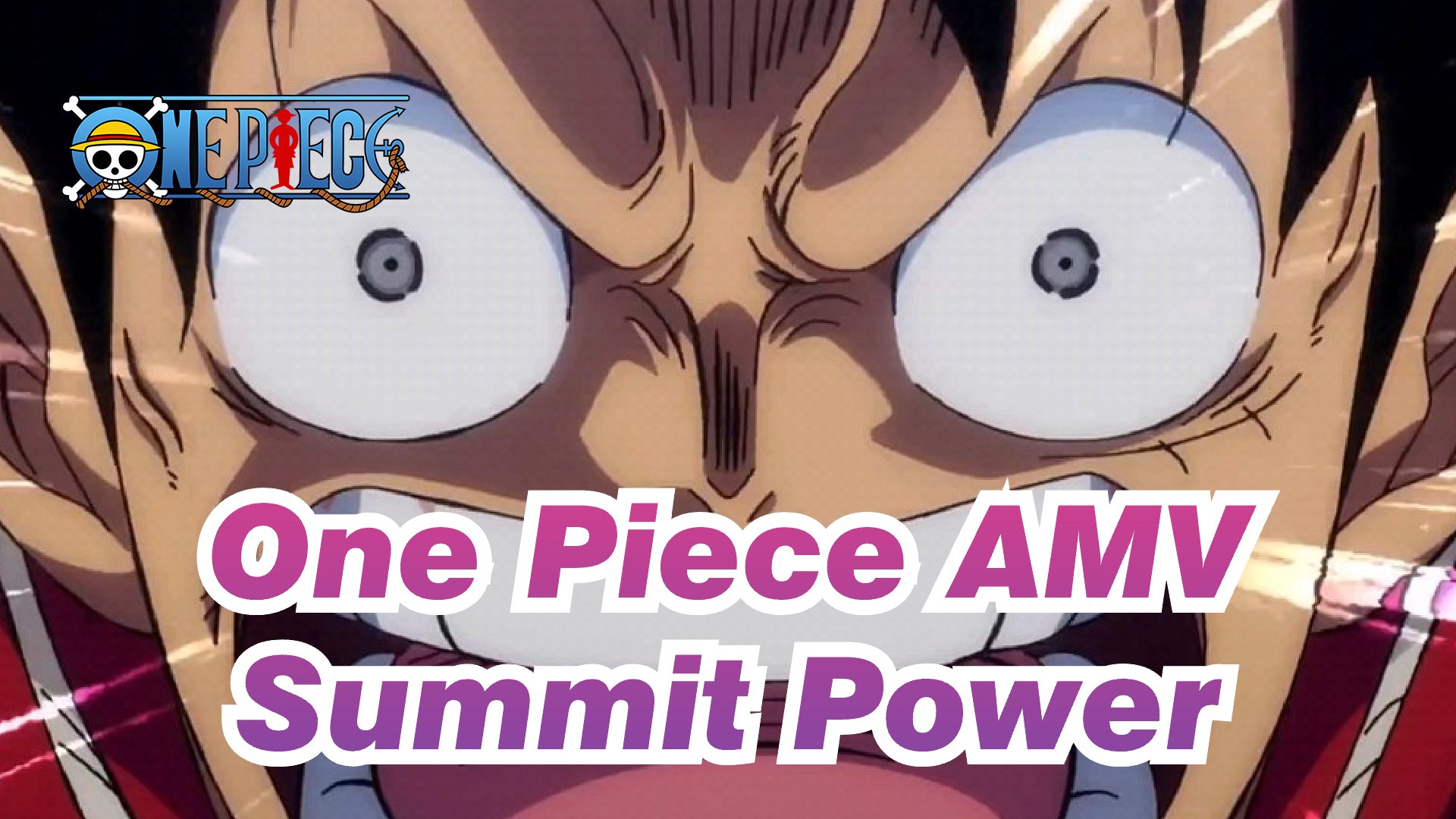 One Piece Amv This Is The Summit Power Of One Piece Epic Bilibili