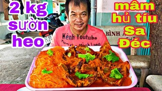 Thử thách Thánh Ăn Cái Tàu ăn 2 kg sườn heo khìa và mâm hủ tíu Sa Đéc