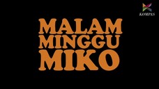 S1E22 Malam Minggu Miko - Bersin Bersih Loli (TV Mini Series)