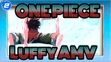 [ONE PIECE/Epic/Luffy/AMV] ONE PIECE Part 2 Is Coming!!!_2