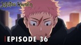 Jujutsu Kaisen Season 3 - Episode 36 [Bahasa Indonesia]