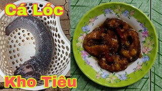 Cá Lóc Kho Tiêu Đậm Đà Thơm Ngon Ẩm Thực - Khắc Mẫn Vlog