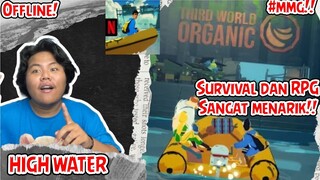 REVIEW GAME DARI NETFLIX SURVIVAL DAN RPG KETIKA SEMUA JADI AIR bisa login semua|HIGHWATER