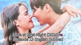 Love at First Night (2024)🇹🇭 Episode 13 English Subbed