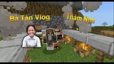🔥Thăm nhà Bà Tân Vlog trong Minecraft và Cái kết !!!