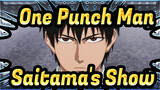 [One Punch Man AMV] Attack Show of Saitama