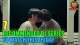 7 Recommended BL Series To Watch This Friday (August) | Smilepedia Update