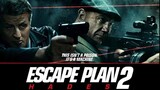Escape Plan 2- Hades (2018) FULL HD