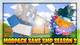 MODPACK SANS SMP SEASON 2!