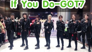 【孙子团】GOT7成员林在范生日应援If You Do-GOT7（kpop in public  成都Z31路演舞台random dance随机舞蹈成都站)