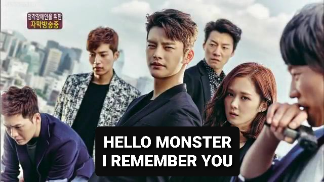Hello monster, I remember you episode 1