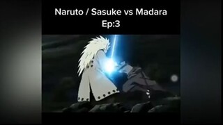 Naruto / Sasuke vs Madara Ep:3.