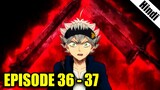 Black Clover Episode 36 and 37 in Hindi