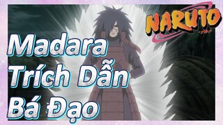 Madara Trích Dẫn Bá Đạo