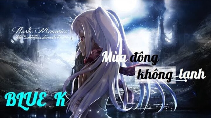 AMV-Mùa đông không lạnh