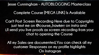 Jesse Cunningham Course AUTOBLOGGING Masterclass download