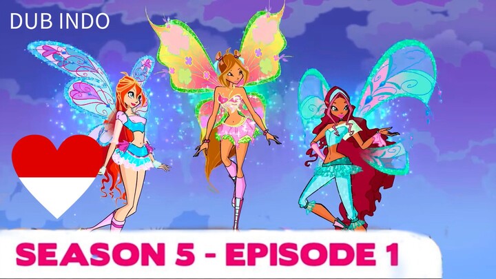 Winx Club Dubbing Indonesia Season 5 Episode 01 - Tumpahan (Indonesian Nickelodeon Asia)