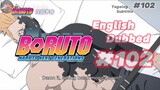 Boruto Episode 102 Tagalog Sub (Blue Hole)