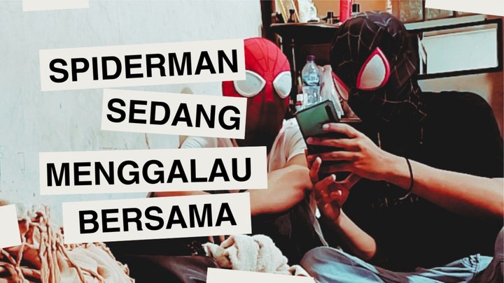 spiderman nt sampai galau total