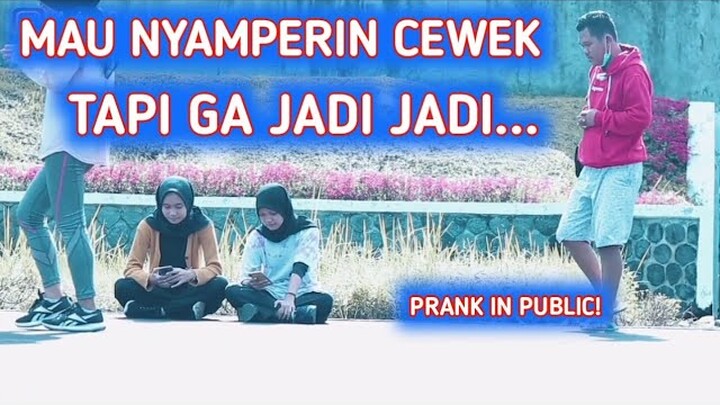 ASLI NGAKAK,PRANK MAU NYAMPERIN CEWEK TAPI GA JADI JADI. WKWK. | ARIS DWIANTO - PAPAH GAUL