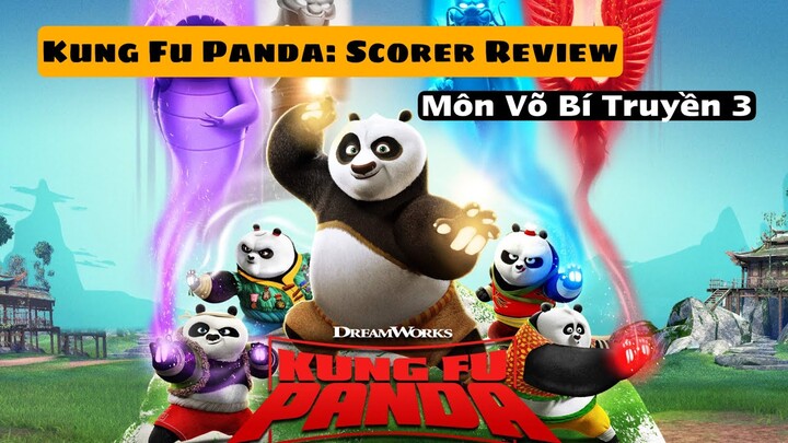Review Phim The Paws Of Destiny - Kung Fu Panda: Môn Võ Bí Truyền 3 | Scorer Review.
