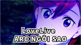[LoveLive!] ARC NGÔI SAO_C